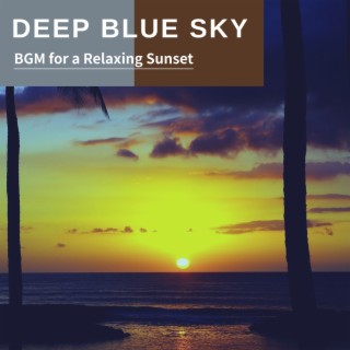 Bgm for a Relaxing Sunset