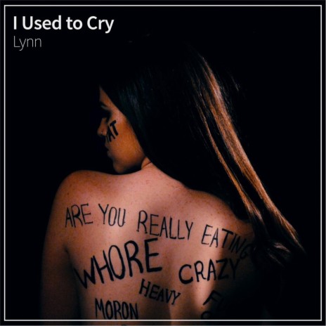 I Used to Cry | Boomplay Music