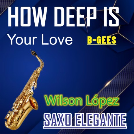 How deep is your love/B-Gees | Boomplay Music