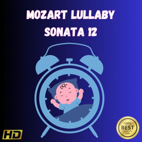 Mozart Lullaby Sonata 12 Movement 2 | Boomplay Music