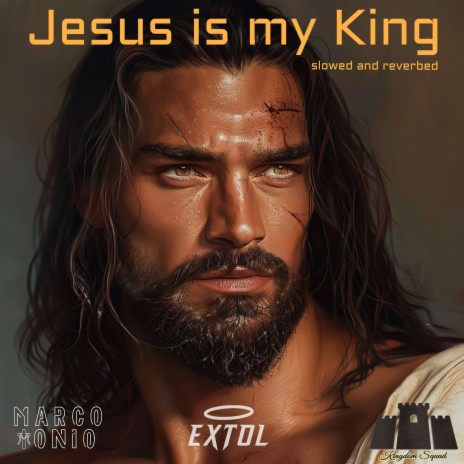 Jesus Is My King (slowed and reverbed) | Boomplay Music