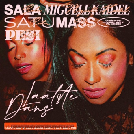 Laatste Dans ft. Miguell Kaidel, Satu, Mass & Pesi