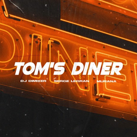 Tom's Diner ft. Serge Legran & MURANA
