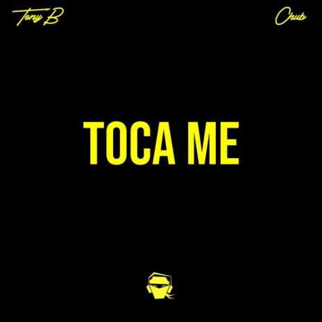 Toca Me | Boomplay Music