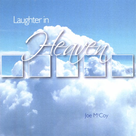 Laughter in Heaven | Boomplay Music