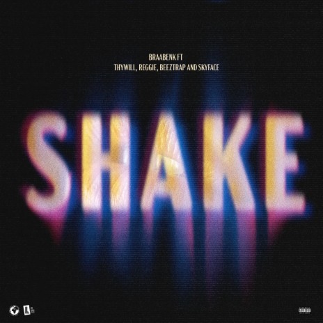 Shake ft. Thywill, Reggie, Beeztrap KOTM & Skyface SDW | Boomplay Music