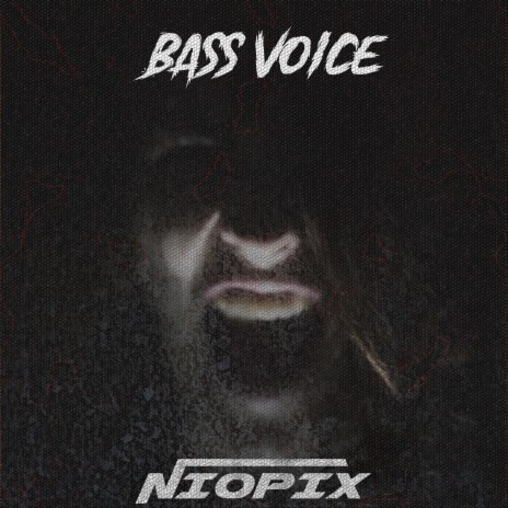 Bass Voice | Boomplay Music