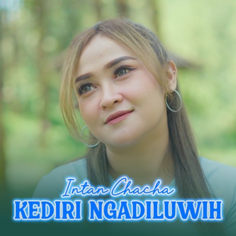 Kediri Ngadiluwih | Boomplay Music