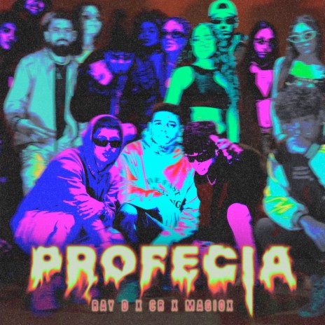 Profecia ft. Ray D & CR | Boomplay Music
