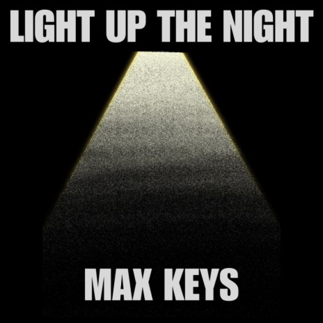 Light Up The Night | Boomplay Music