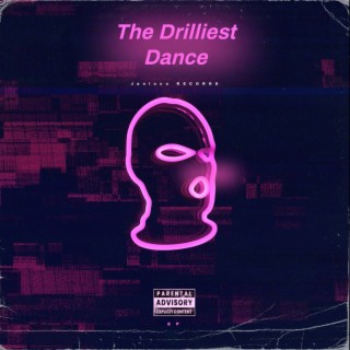 The Drilliest Dance