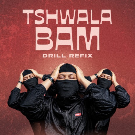 Tshwala Bam Drill Refix | Boomplay Music