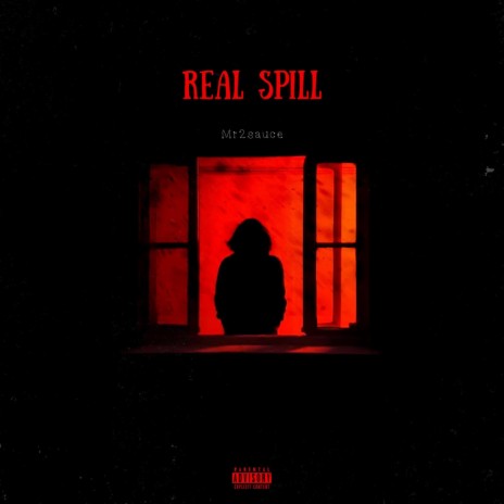 Real Spill | Boomplay Music