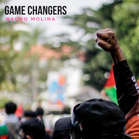 Game Changers (Radio Edit) | Boomplay Music