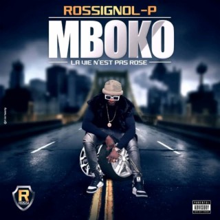 MBOKO (La vie n'est pas rose)