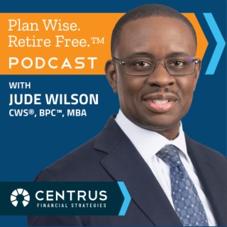 Episode #4: Retirement Planning: More Than Just Investments