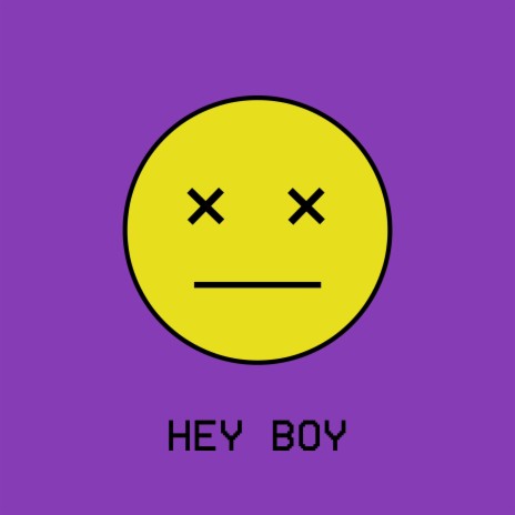 Hey Boy | Boomplay Music