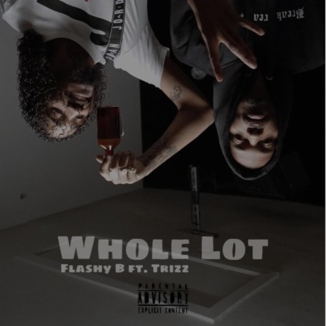 Whole Lot | Boomplay Music