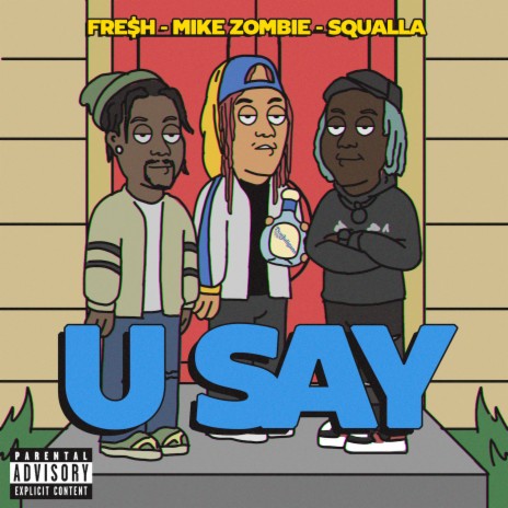 U Say | Boomplay Music