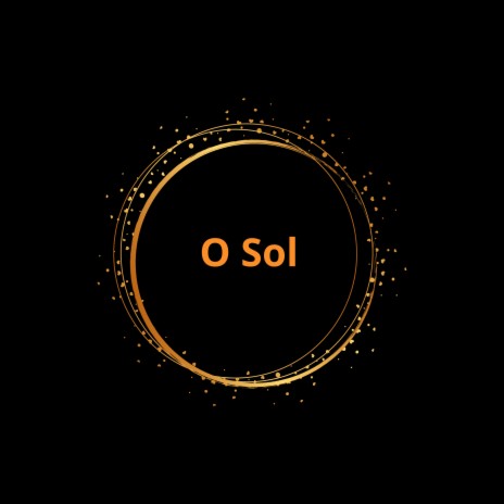 O Sol | Boomplay Music