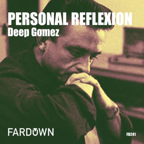 Personal Reflexion (Extended Version) | Boomplay Music