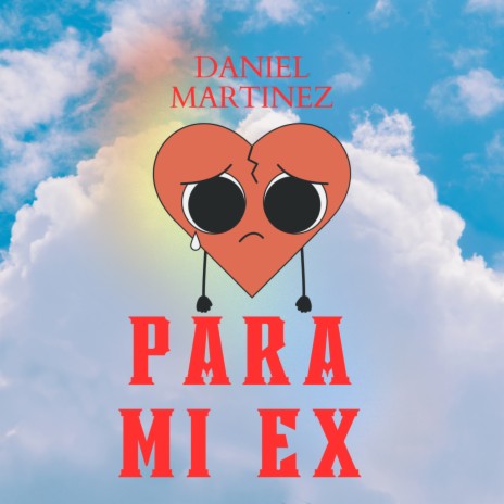 para mi ex | Boomplay Music