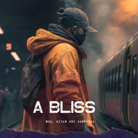 A bliss | Boomplay Music