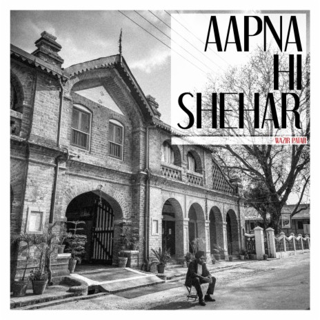 Aapna hi shehar | Boomplay Music