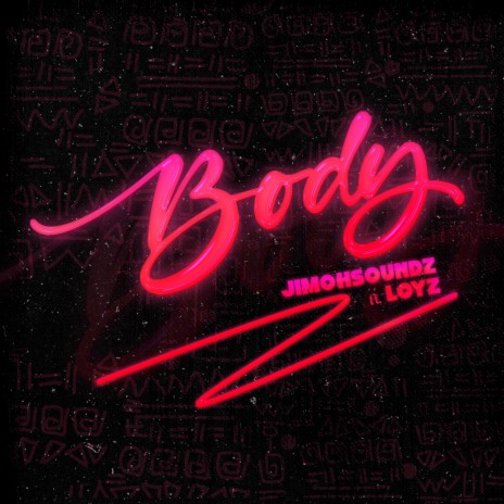 Body ft. Loyz | Boomplay Music