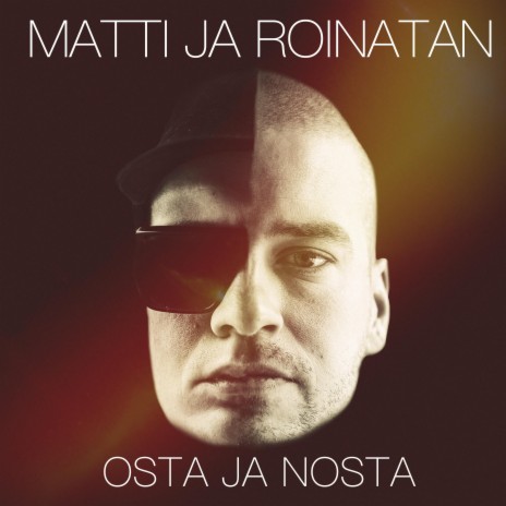 Osta ja Nosta ft. Roinatan