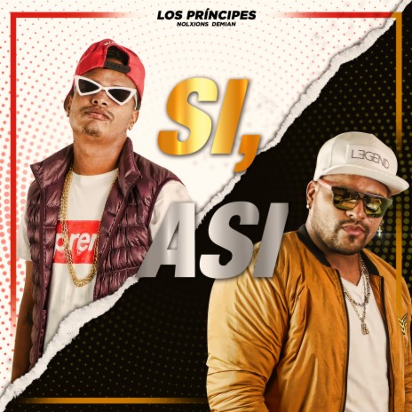 Si, Asi ft. Demian & Nolxions | Boomplay Music