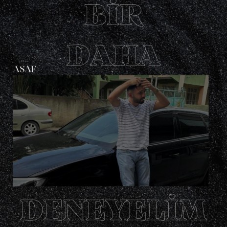 Bir Daha Deneyelim | Boomplay Music