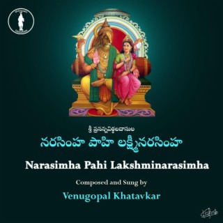 Narasimha Pahi Lakshmi Narasimha (Telugu)