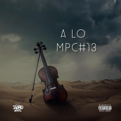 A LO MPC#13 | Boomplay Music
