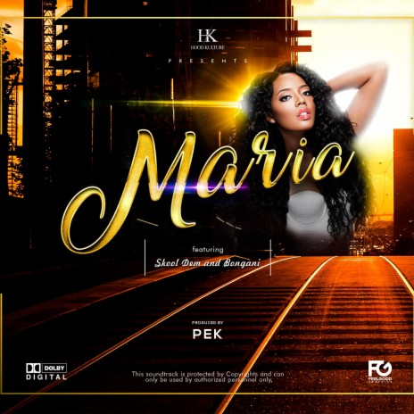 Maria (feat. Skool Dem & Bongani)