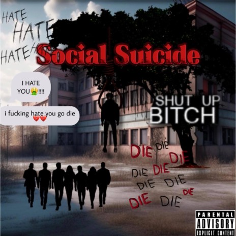 Social Suicide