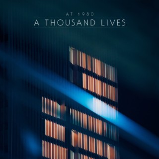 A Thousand Lives