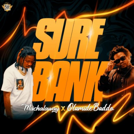 Sure Bank ft. Olamide Baddo | Boomplay Music