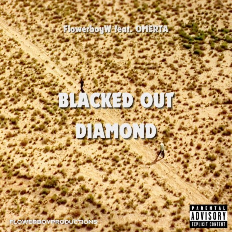 BLACKED OUT DIAMOND ft. OMERTA | Boomplay Music