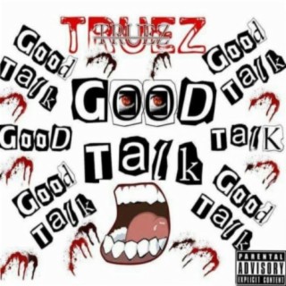 Good Talk (2010 Unmastered)