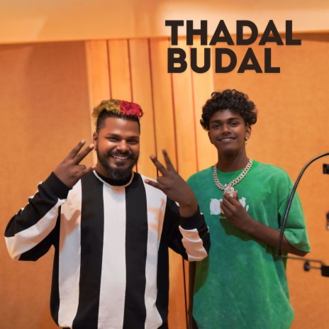 Thadal Budal ft. CB Vinith | Boomplay Music