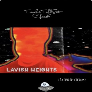 Lavish Heights (Extended Version)