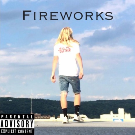 Fireworks | Boomplay Music