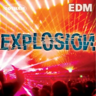 EDM Explosion