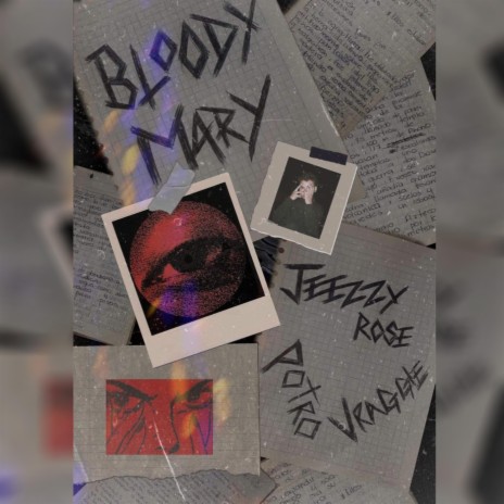 Bloody Mary (feat. Jeezzy Rose, Vraggie & Potro69k) | Boomplay Music