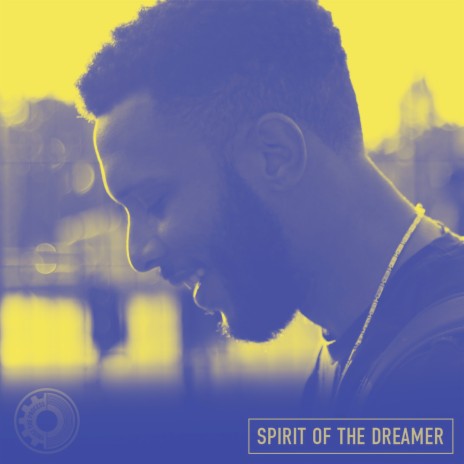 Spirit of The Dreamer (Explicit) ft. Shaka | Boomplay Music