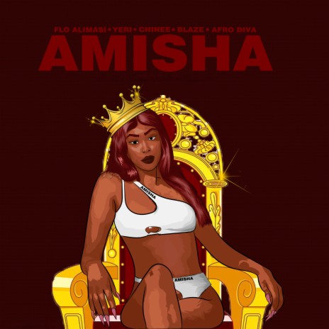 Amisha ft. Flo Alimasi, Chinee, Blaze & Afro Diva | Boomplay Music