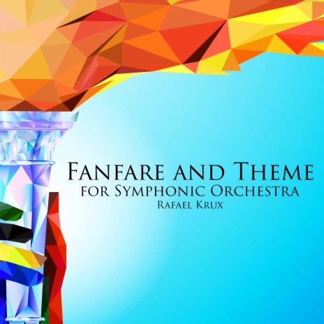 Fanfare and Theme for Symphonic Orchestra | Boomplay Music