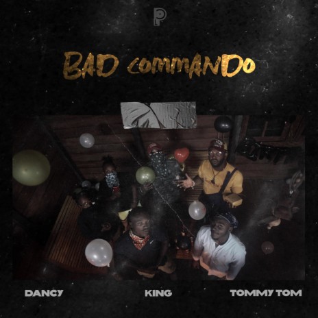 Bad Commando (Dancy x KING x Tommy TOM) | Boomplay Music