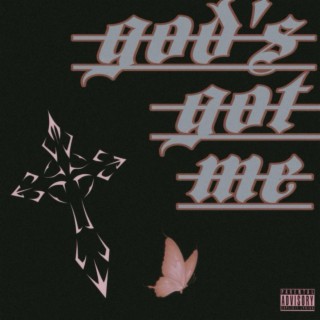 God's Got Me lyrics | Boomplay Music